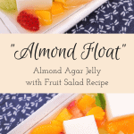 This no-bake, gluten free and vegan summer dessert recipe is a classic in Asia. Almond flavoured agar jelly floats in refreshing fresh fruit salad, it’s a delicious combination! #almondfloat #glutenfree #nobake #summerdessert #vegandessert