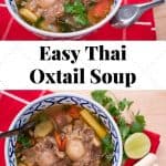 This easy Thai oxtail soup recipe is healthy and so comforting! The perfect winter or fall dish, and the ultimate comfort food. You can cook it stove top, or use your crockpot or instant pot to make it a bit easier for you! #oxtailsoup #lowcarb #paleo #glutenfree #thaifood #comfortfood