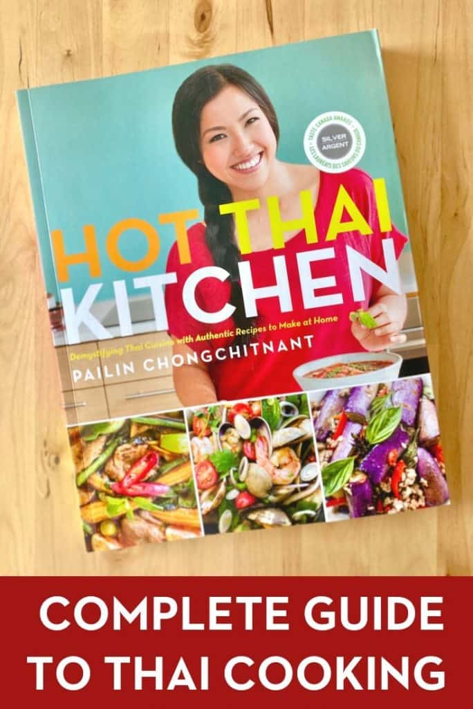 A complete guide to Thai cooking. This award winning cookbook covers all the basics of Thai cuisine including ingredients, tools, and foundational building blocks that are key in understanding how to master Thai cooking at home. #thaicooking #thaicookbook #bookcook 