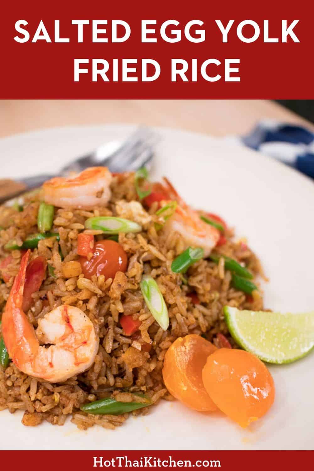 Salted Egg Fried Rice Recipe ข้าวผัดไข่เค็ม - Hot Thai Kitchen!