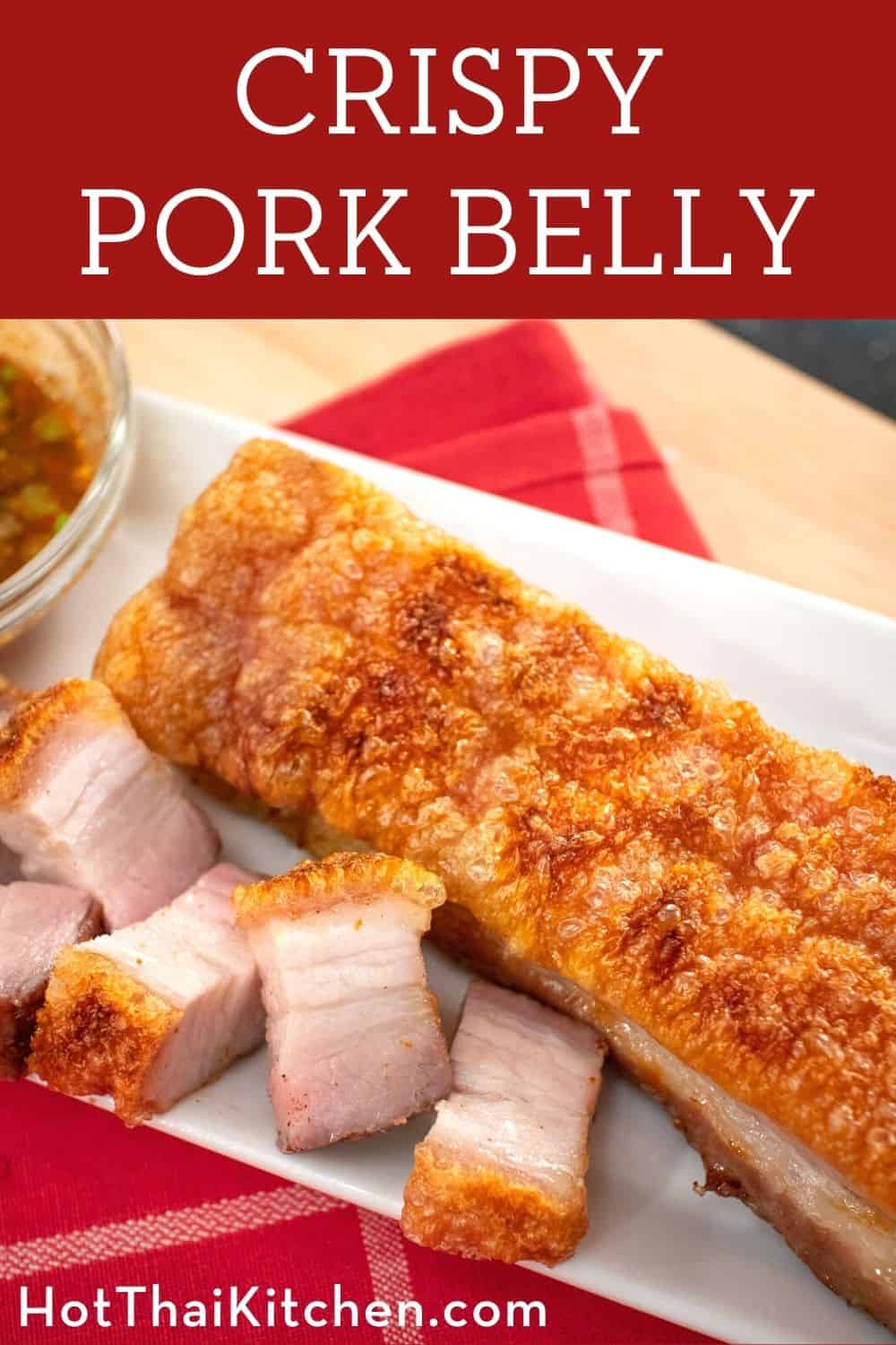 Foolproof recipe for the perfect crispy pork belly with bubbly puffy skin and perfectly juicy meat. No boiling, no frying, no salt crust! #crispyporkbelly #hotthaiktichen #chineseporkbelly