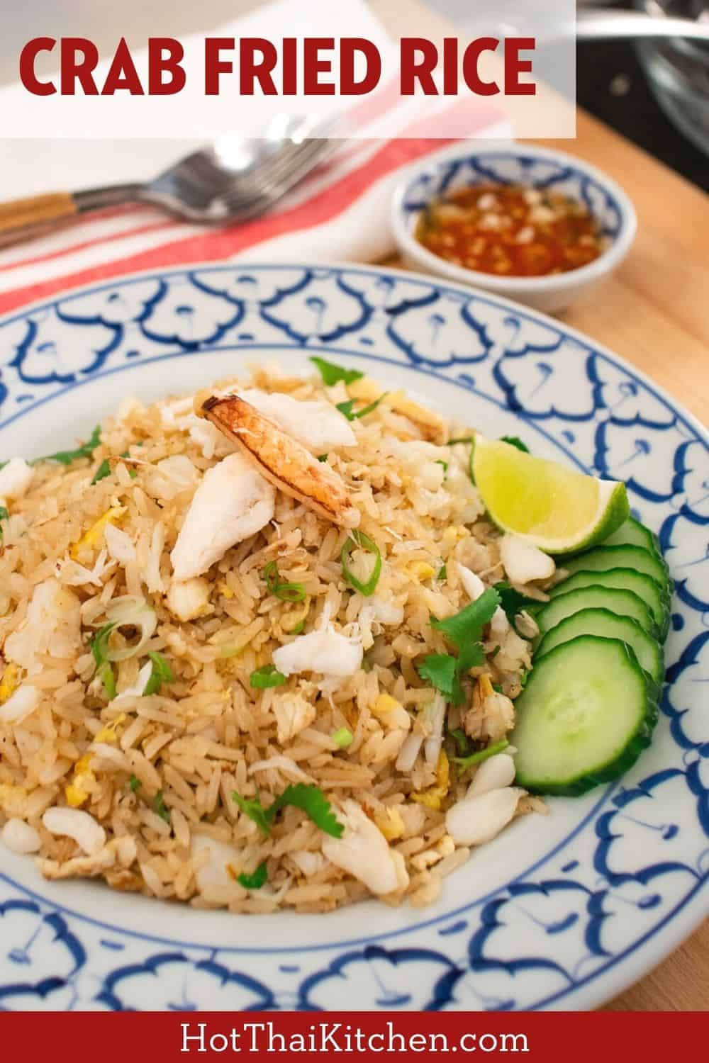 Crab Fried Rice ข้าวผัดปู Recipe & Video - Hot Thai Kitchen