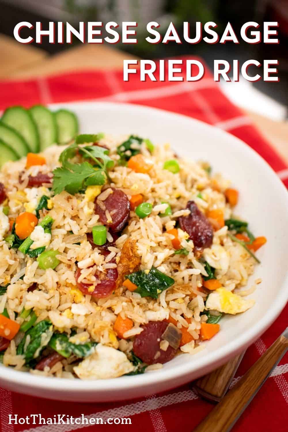 Chinese Sausage Fried Rice ข้าวผัดกุนเชียง - Hot Thai Kitchen