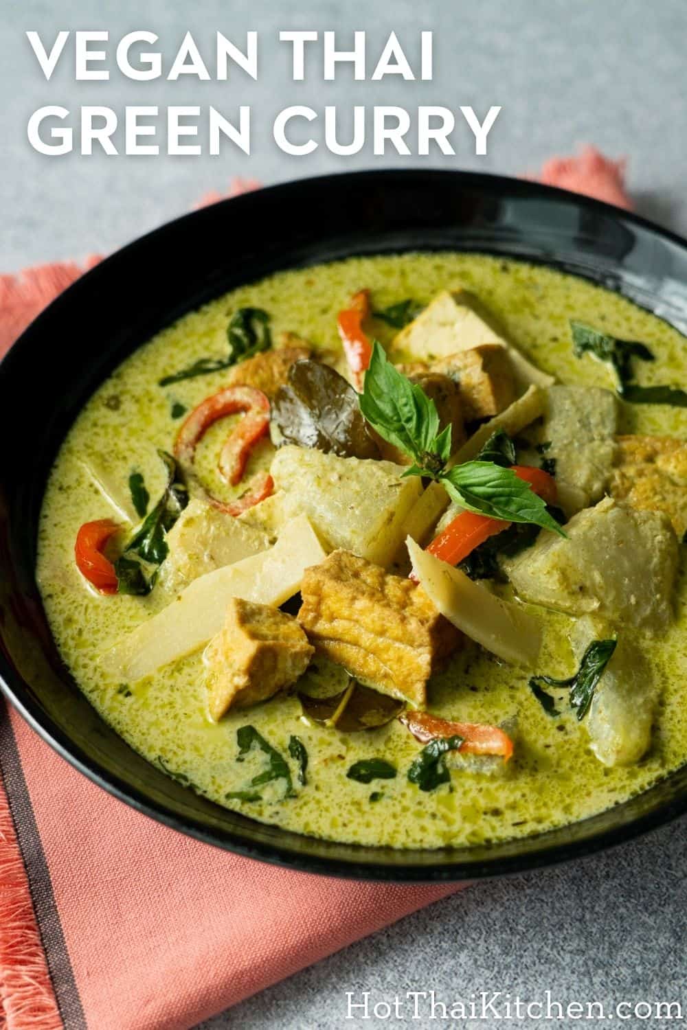 Vegan Thai Green Curry Meat Eaters Will Love - Hot Thai Kitchen